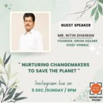 Nurturing Changemakers To Save The Planet